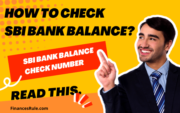 How To Check Sbi Bank Balance Sbi Bank Balance Check Number Finances Rule 8290