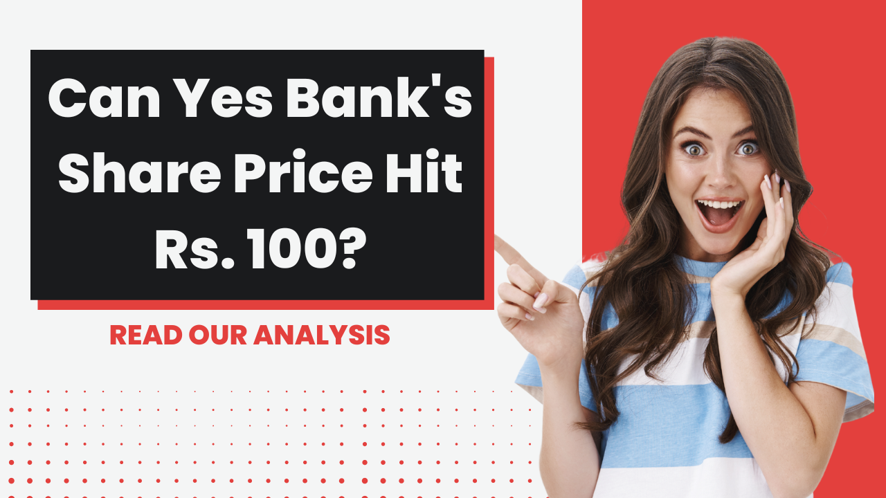 Yes Bank Share Price Target 2024, 2025 to 2030 Can Yes Bank's Share