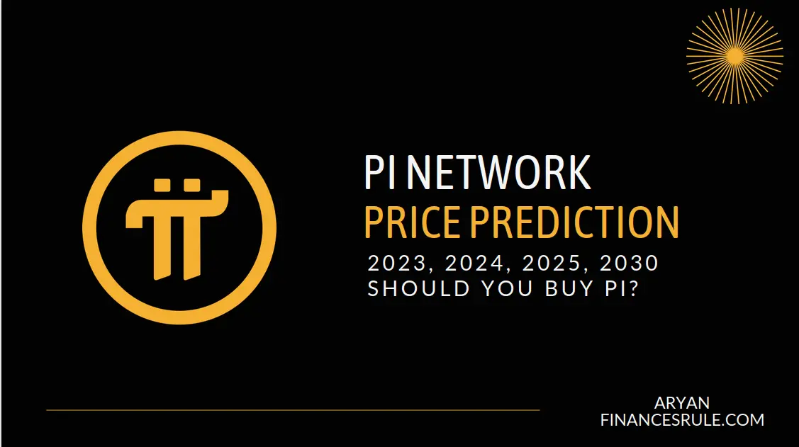 Pi Network Price Prediction 2023, 2024, 2025, 2030 Should you buy PI