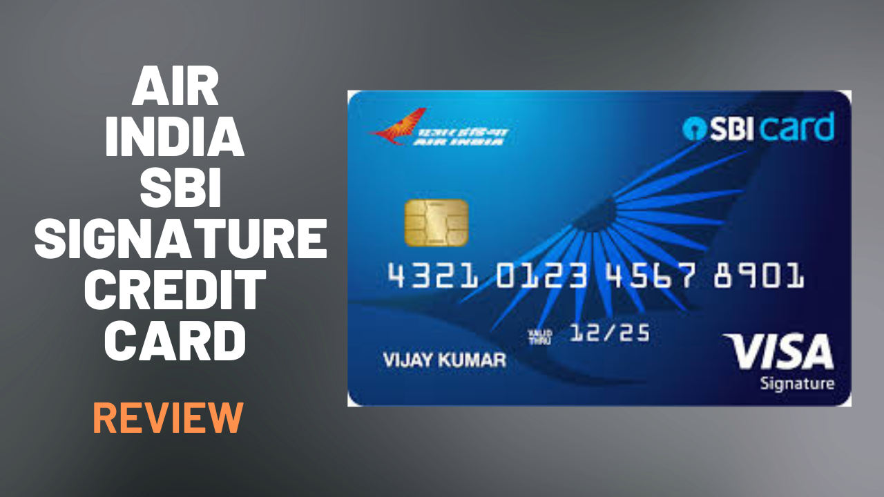 air-india-sbi-signature-credit-card-review-finances-rule