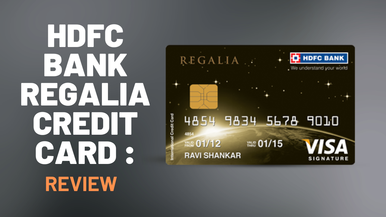 Hdfc Bank Regalia Credit Card Review Finances Rule 9232