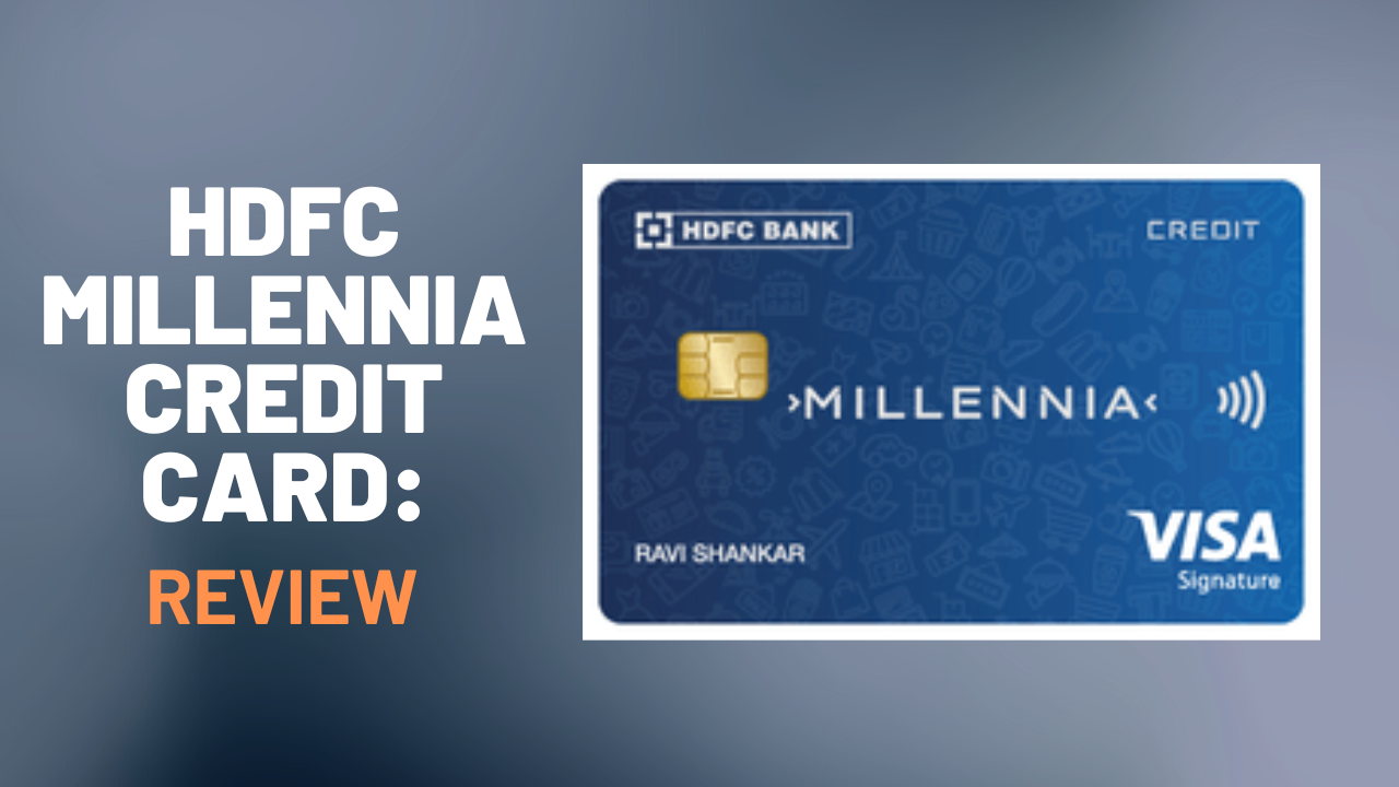 HDFC Millennia Credit Card Review - Finances Rule