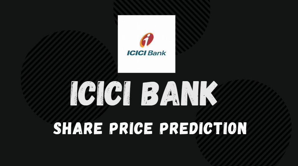 Icici Bank Share Price Target 2024 2025 2026 To 2030 3473