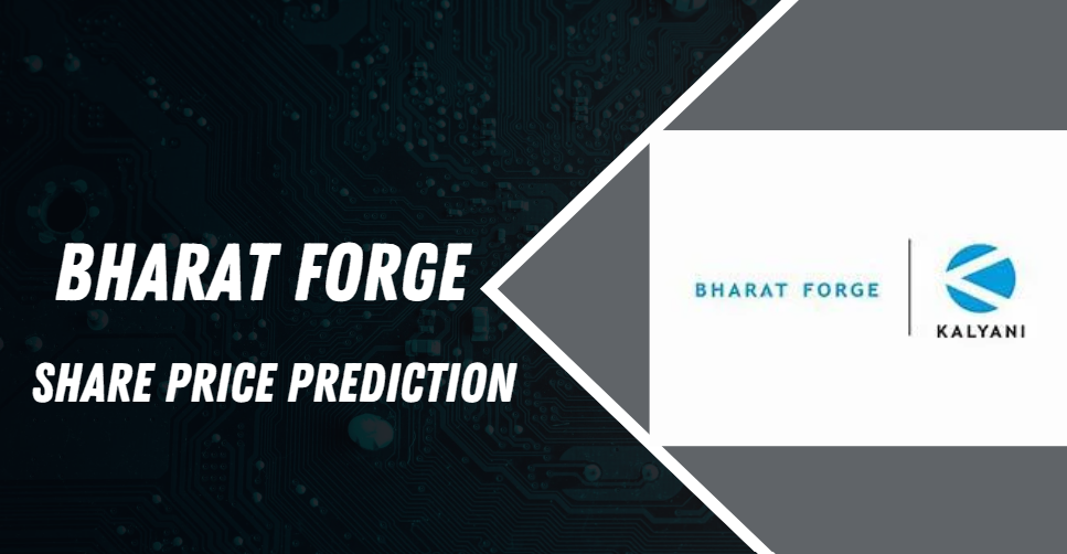 BHARAT FORGE SHARE PRICE TARGET 2024 2025 2026 TO 2030 Finances Rule   Bharat Forge Share Price Prediction 