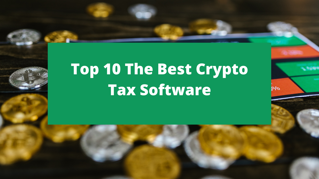 Top 10 The Best Crypto Tax Software - Finances Rule